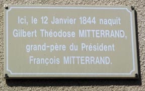 Walking in France: François Mitterand's grandfather was born here